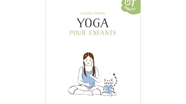 Découvrez le livre "yoga pour les enfants" de Claudia de Yoga Passion Tayrona