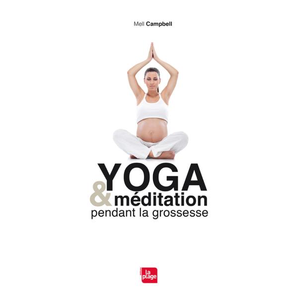 Yoga et méditation pendant la grossesse - Editions La Plage - Tayrona Yoga